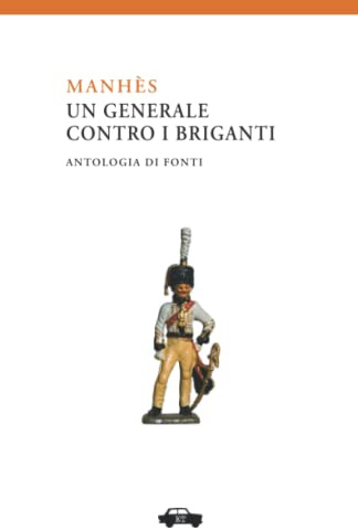 Manhès: un generale contro i briganti