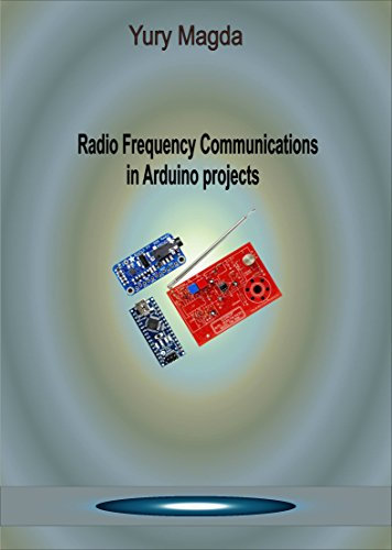 Radio Frequency Communications in Arduino Projects