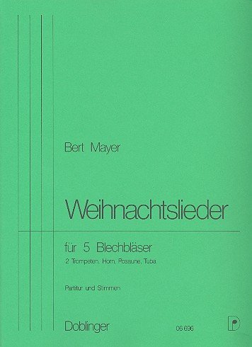 Weihnachtslieder: 2 Trompeten, Horn, Posaune, Tuba