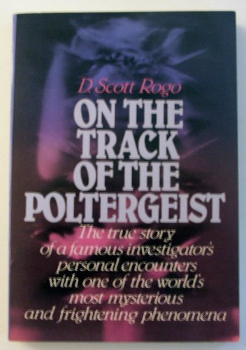On the Track of the Poltergeist