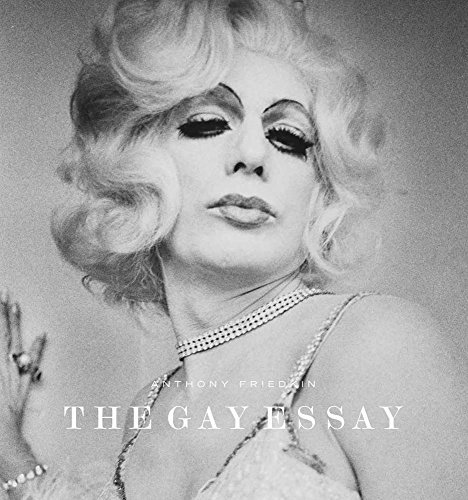 Anthony Friedkin: The Gay Essay (Fine Arts Museums of San Francisco (Yale))