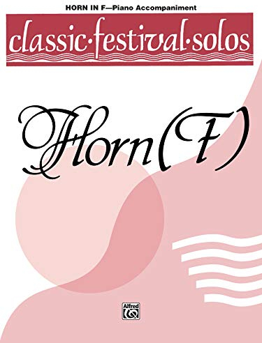 Classic Festival Solos for Horn in F With Piano Accompaniment (1)