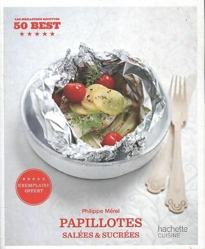 Papillotes salées et sucrées