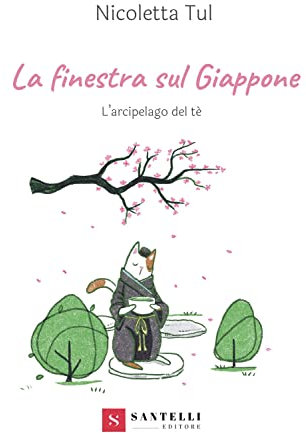 La finestra sul Giappone. L'arcipelago del Tè