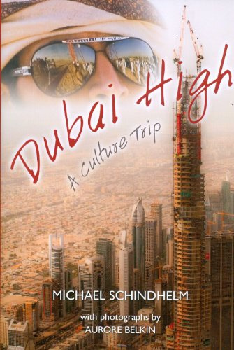 Dubai High: A Culture Trip