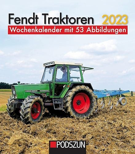 Fendt Traktoren 2023: Wochenkalender