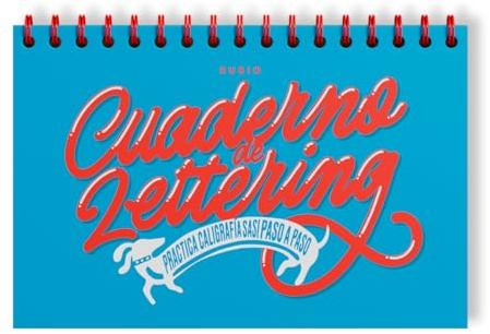 Cuaderno de lettering. Practica caligrafía Sasi paso a paso (RUBIO lettering)