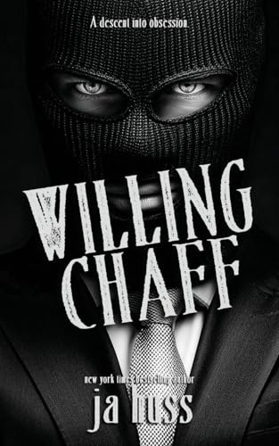 Willing Chaff: A Dark Predator/Prey Valentines Romance: 2