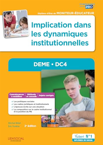 DEME - DC4. Implication dans les dynamiques institutionnelles - Modules - Diplôme d'État de Moniteur-éducateur