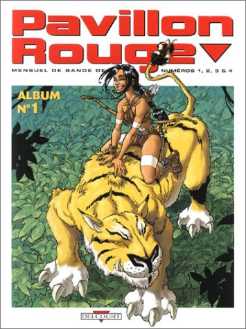 Pavillon Rouge, album 1 : Mensuel de bande dessinée numéros 1, 2, 3 & 4
