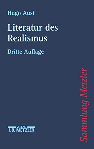Literatur des Realismus (Sammlung Metzler)