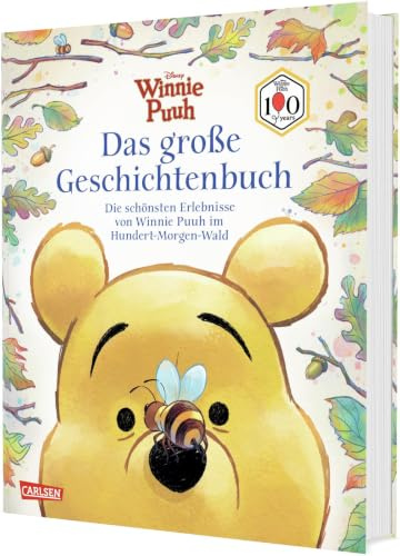 Disney: Winnie Puuh – Das große Geschichtenbuch: Die schönsten Erlebnisse von Winnie Puuh im Hundert-Morgen-Wald | 100 Jahre Winnie Puuh: Vorlesebuch zum Jubiläum für Kinder ab 4