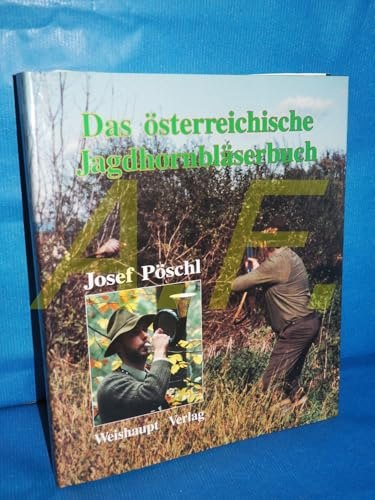 Das österreichische Jagdhornbläserbuch