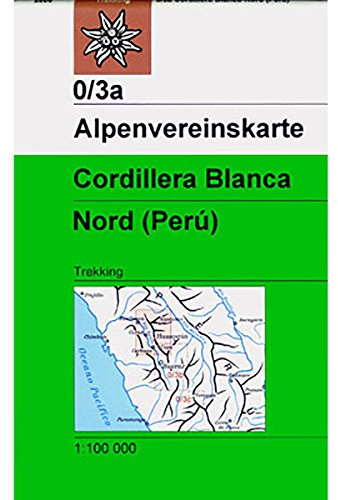 Cordillera Blanca, Nord (Perú): Trekkingkarte 1:100.000 (Alpenvereinskarten)