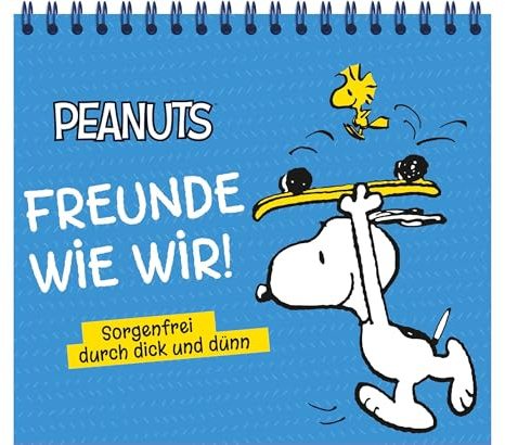 Peanuts: Freunde wie wir! - Sorgenfrei durch dick und dünn: Spiralaufsteller mit 100 Sprüchen und schönen Peanuts Illustrationen