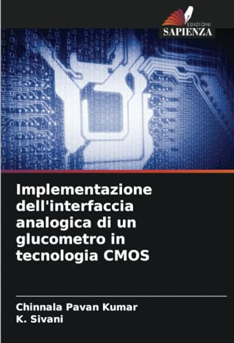 Implementazione dell'interfaccia analogica di un glucometro in tecnologia CMOS