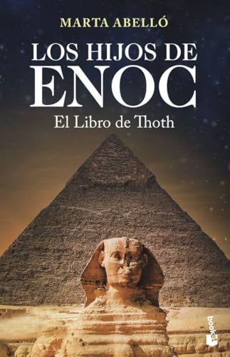 Los hijos de Enoc. El Libro de Thoth (Novela)