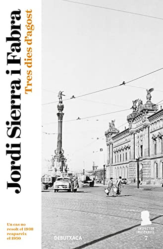 Tres dies d'agost (Inspector Mascarell 7) (Ficció)