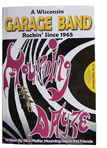 A Wisconson Garage Band Rockin' Since 1965 (+Dvd)