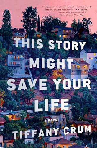 This Story Might Save Your Life: A Novel