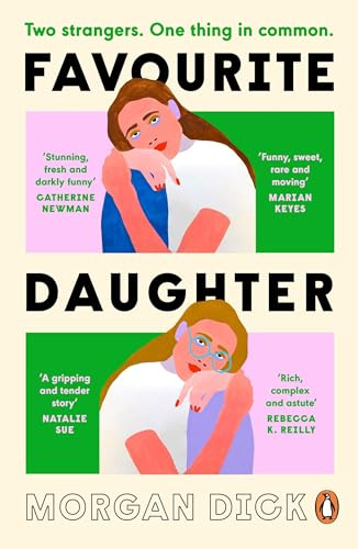 Favourite Daughter: The brilliantly funny and moving novel, the perfect book club read for fans of Dolly Alderton and Coco Mellors