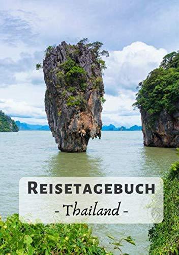 Reisetagebuch Thailand: Fels | 120 Seiten | Liniert | DIN A5 | Geschenkidee