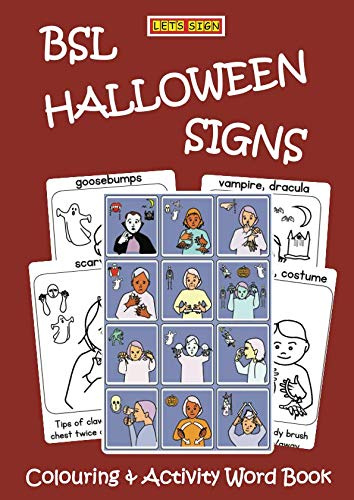 BSL HALLOWEEN SIGNS: Colouring & Activity Word Book (Let's Sign BSL)