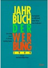 Jahrbuch der Werbung; The Advertiser's Annual, Bd.36, 1999