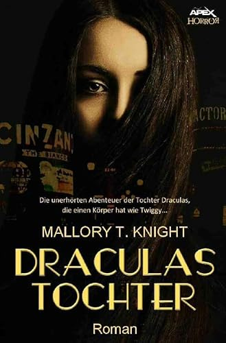 DRACULAS TOCHTER: Ein satirischer Horror-Roman