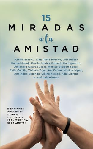 15 miradas a la amistad (Desarrollo personal)