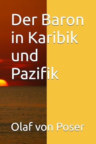 Der Baron in Karibik und Pazifik