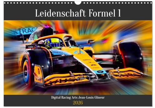 Leidenschaft Formel 1 (Wandkalender 2026 DIN A3 quer), CALVENDO Monatskalender: Leidenschaft für schnelle Austos (CALVENDO Sport)