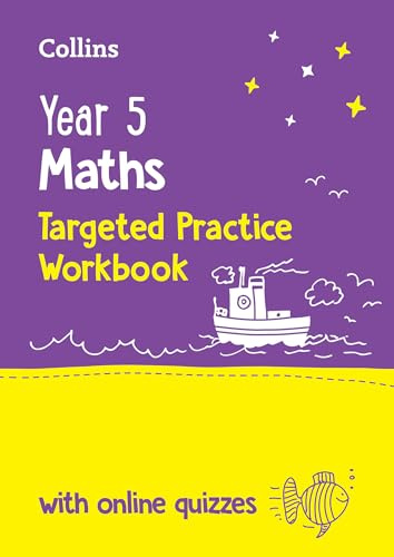 Year 5 Maths Targeted Practice Workbook: Ideal for use at home and school (Collins KS2 Practice)