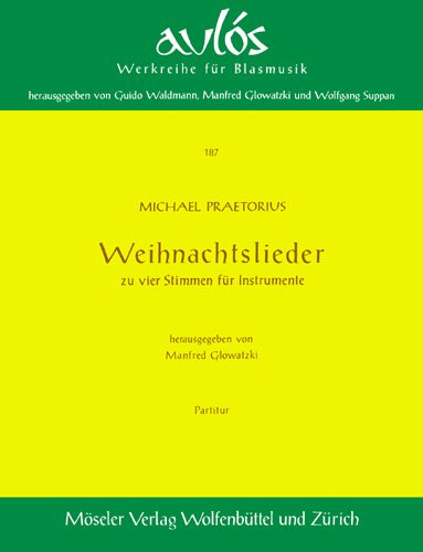Weihnachtslieder zu vier Stimmen: Ausgabe für Blechbläser. 187. 2 Trompeten und 2 Posaunen. Spielpartitur. (Aulós, Band 187)