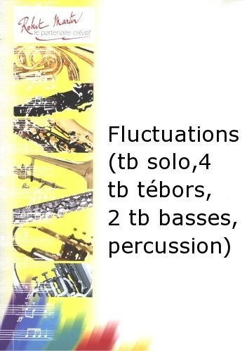 Robert Martin defaye J.M. – fluctu Comunicaciones (trombón solo, 4 TROM Bones tnors, 2 TROM Bones basses, Percussion) clásica de la fragancia trombón