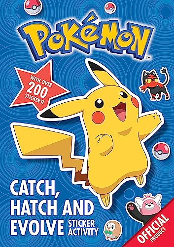 Pokemon: Catch, Hatch and Evolve Sticker Activity: With over 200 stickers (Pokémon)