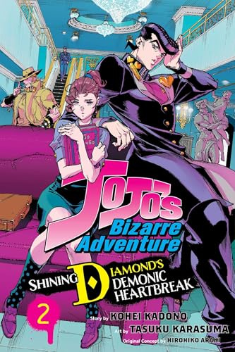 JoJo's Bizarre Adventure: Shining Diamond's Demonic Heartbreak, Vol. 2 (Jojo's Bizarre Adventure - Shining Diamond's Demonic Heartbreak, 2, Band 2)