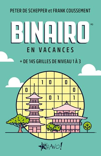 Binairo en vacances: 148 grilles