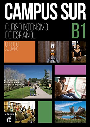 Campus Sur B1: Libro del alumno con audios (Campus Sur: Spanisch für Studierende)