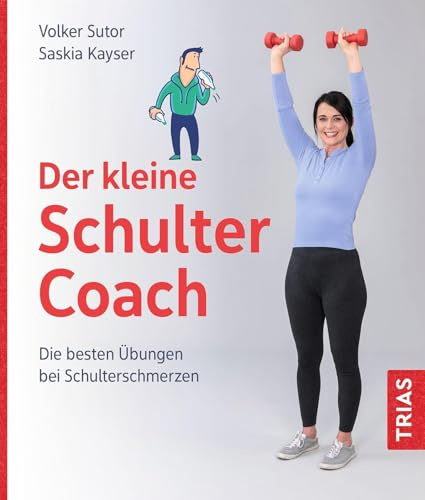 Der kleine Schulter-Coach: Die besten Übungen bei Schulterschmerzen