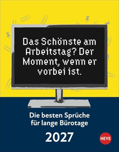 Die besten Sprüche für lange Bürotage Tagesabreißkalender 2027: Witziger Sprüche-Kalender 2027 für Humor und Witz an jedem Arbeitsplatz. Tischkalender oder zum Aufhängen, Abreißkalender für jeden Tag.