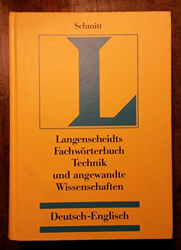 Langenscheidt Fachwörterbuch Technik und angewandte Wissenschaften, Deutsch-Englisch