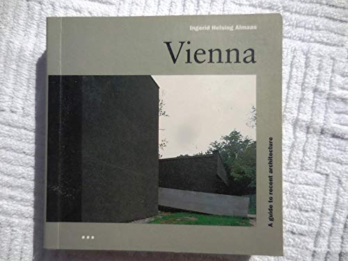 Vienna: a Guide to Recent Architecture (Architectural Guides)