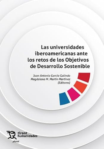 Las universidades iberoamericanas ante los retos de los Objetivos de Desarrollo (Plural)