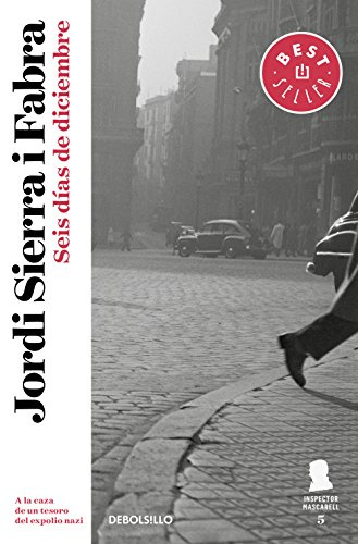 Seis días de diciembre (Inspector Mascarell 5) (Best Seller | Ficción)