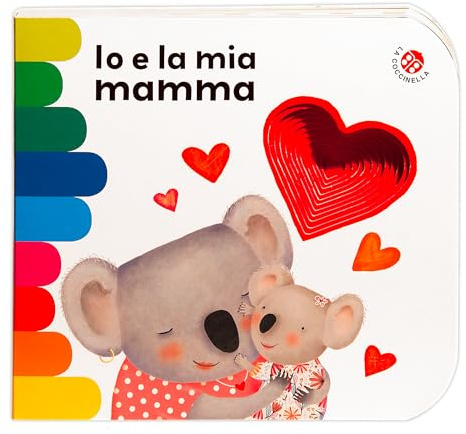 Io e la mia mamma. Ediz. a colori