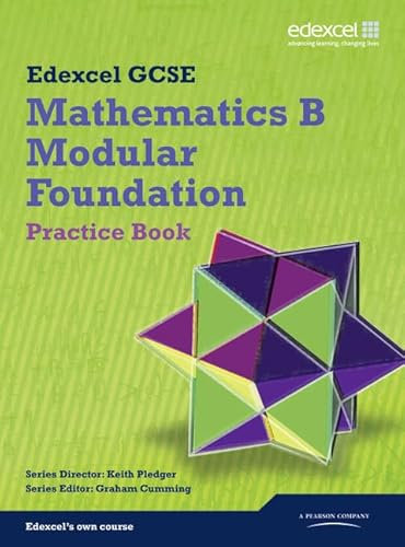 GCSE Mathematics Edexcel 2010: Spec B Foundation Practice Book (GCSE Maths Edexcel 2010)
