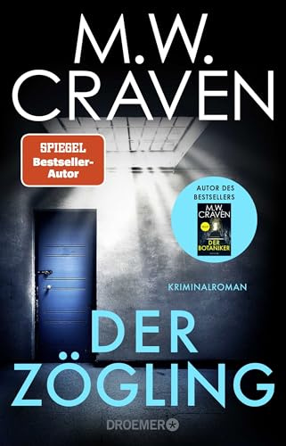 Der Zögling: Kriminalroman | Band 1 der SPIEGEL-Bestsellerserie, ausgezeichnet mit dem CWA Gold Dagger Award