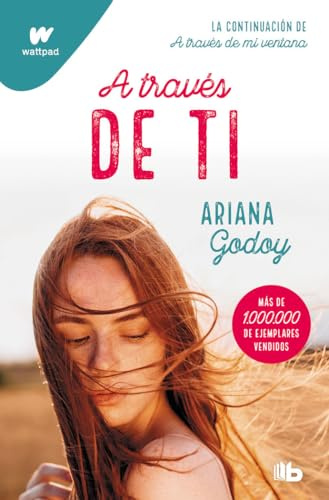 A través de ti (edición revisada por la autora) (Trilogía Hermanos Hidalgo 2) (Ficción)