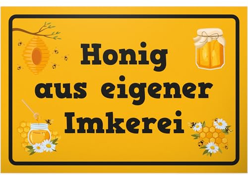 DankeDir! Honig aus eigener Imkerei - 30 x 20 cm Kunststoff Schild - Geschenk Geschenkidee Imker Freunde - Geburtstagsgeschenk Türschild Spruch Wandschild Hinweisschild Hinweis